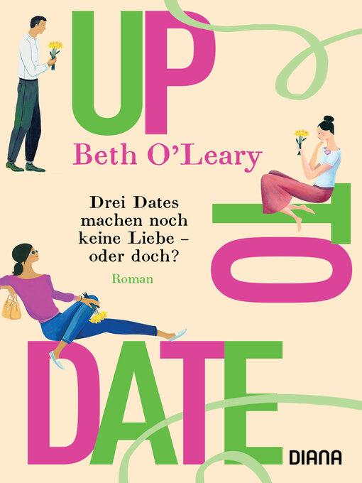 Title details for Up to Date – Drei Dates machen noch keine Liebe – oder doch? by Beth O'Leary - Wait list
